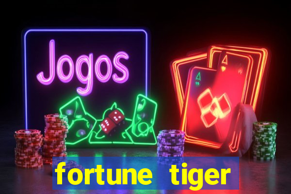 fortune tiger deposito de 1 real